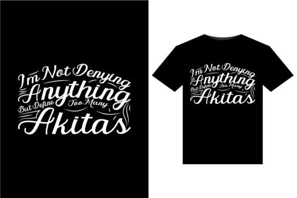 I’m Not Denying T-Shirts Design