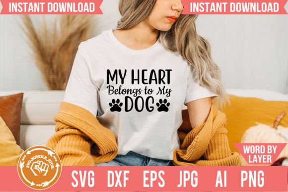 My Heart Belongs to My Dog