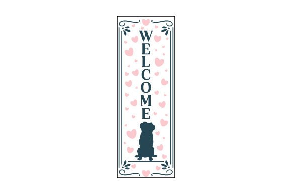 Welcome - Dog Silhouette